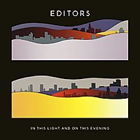 Editors ‹In This Light and On This Evening›