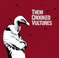 Them Crooked Vultures ‹Them Crooked Vultures›
