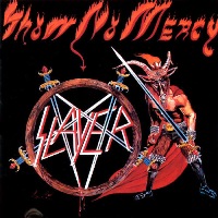Slayer ‹Show no Mercy›