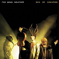 The Dead Weather ‹Sea of Cowards›