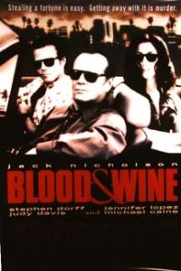 Bob Rafelson ‹Krew i wino›