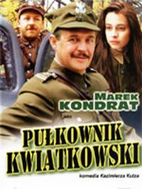 Kazimierz Kutz ‹Pułkownik Kwiatkowski›