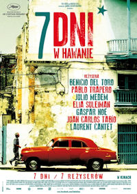 Laurent Cantet, Benicio del Toro, Julio Medem, Elia Suleiman, Juan Carlos Tabío ‹7 dni w Hawanie›