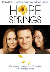 Mark Herman ‹Hope Springs - Miasto nadziei›