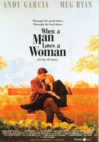 Luis Mandoki ‹Kiedy mężczyzna kocha kobietę›