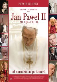 Jeff Bleckner ‹Jan Paweł II: Nie lękajcie się›