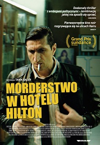 Tarik Saleh ‹Morderstwo w hotelu Hilton›
