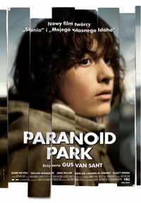 Gus Van Sant ‹Paranoid Park›