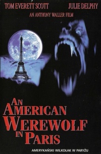 Anthony Waller ‹Amerykański wilkołak w Paryżu›