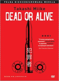 Takashi Miike ‹Dead or Alive›