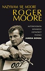 Nazywam się Moore, Roger Moore. Autobiografia