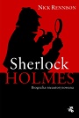 Sherlock Holmes. Biografia nieautoryzowana
