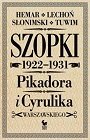 Szopki 1922-1931 Pikadora i Cyrulika Warszawskiego