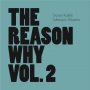The Reason Why, Vol. 2