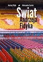 Świat Andrzeja Fidyka