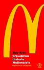 Prawdziwa historia McDonald’s.