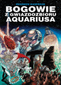 Klasyka polskiego komiksu: Bogowie z gwiazdozbioru Aquariusa