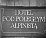 Hotel «Pod Poległym Alpinistą»