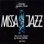 Missa Jazz (Jazz in the Church)