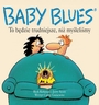 Baby Blues #1: To będzie trudniejsze, niż myśleliśmy