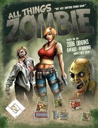 Ed Teixeira, Mark H. Walker ‹All Things Zombie: The Boardgame›