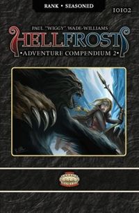 Paul Wade-Williams ‹Hellfrost Adventure Compendium Two›