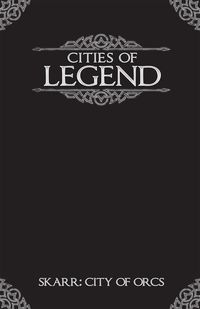  &lsaquo;Cities of Legend: Skarr&rsaquo;