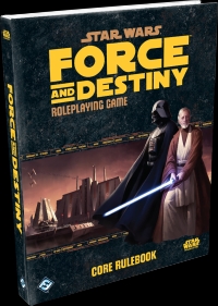  ‹Star Wars: Force and Destiny Core Rulebook›