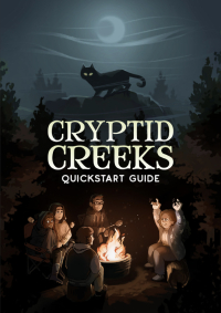  ‹Cryptid Creeks Quickstart Guide›