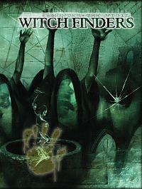  &lsaquo;Witch Finders&rsaquo;