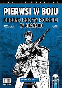 Mariusz Wójtowicz-Podhorski, Jacek Przybylski ‹Pierwsi w boju. Obrona Poczty Polskiej w Gdańsku›
