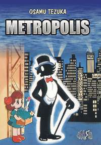 Osamu Tezuka ‹Metropolis›