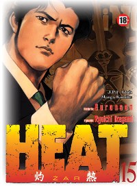 Yoshiyuki "Buronson" Okamura, Ryoichi Ikegami &lsaquo;Heat #15&rsaquo;