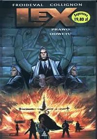 François Froideval, Stéphane Collignon &lsaquo;Lex #1: Prawo odwetu &rsaquo;