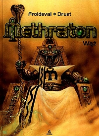 François Froideval, Druet &lsaquo;Methraton #1: Wąż &rsaquo;