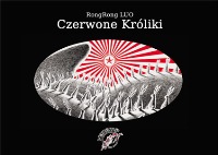 RongRong Luo &lsaquo;Czerwone Króliki&rsaquo;
