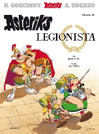 René Goscinny, Albert Uderzo ‹Asteriks #10: Asteriks Legionista›