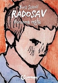 Boris Stanić ‹Radosav - Poranna mgła›