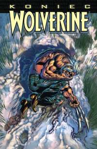 Paul Jenkins, Claudio Castellini ‹Wolverine: Koniec #3›