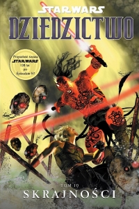  ‹Star Wars: Dziedzictwo #10: Skrajności›