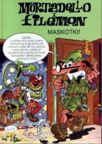 Francisco Ibanez &lsaquo;Mortadello i Filemon #1: Maskotki!&rsaquo;