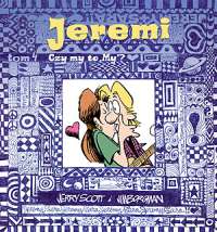 Jerry Scott, Jim Borgman ‹Jeremi #4: Czy my to 'My'? ›