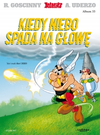 René Goscinny, Albert Uderzo ‹Asteriks #33: Kiedy niebo spada na głowę (wyd. 2)›