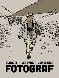 Didier Lefèvre, Emmanuel Guibert &lsaquo;Fotograf&rsaquo;
