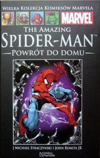 Joe Michael Straczynski, John Romita Jr. ‹Wielka Kolekcja Komiksów Marvela #1: Spider-Man: Powrót do domu›