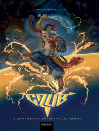 Oleksandr Komjachow &lsaquo;Czub #1: Gwiezdna bajka o Kozaku Czubence&rsaquo;