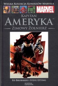Ed Brubaker, Steve Epting ‹Wielka Kolekcja Komiksów Marvela #11: Kapitan Ameryka: Zimowy Żołnierz, cz. 1›
