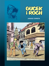 Janusz Christa ‹Klasyka polskiego komiksu: Gucek i Roch›