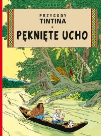 Hergé ‹Tintin #6: Pęknięte Ucho›
