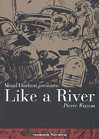 Pierre Wazem ‹Like a River›